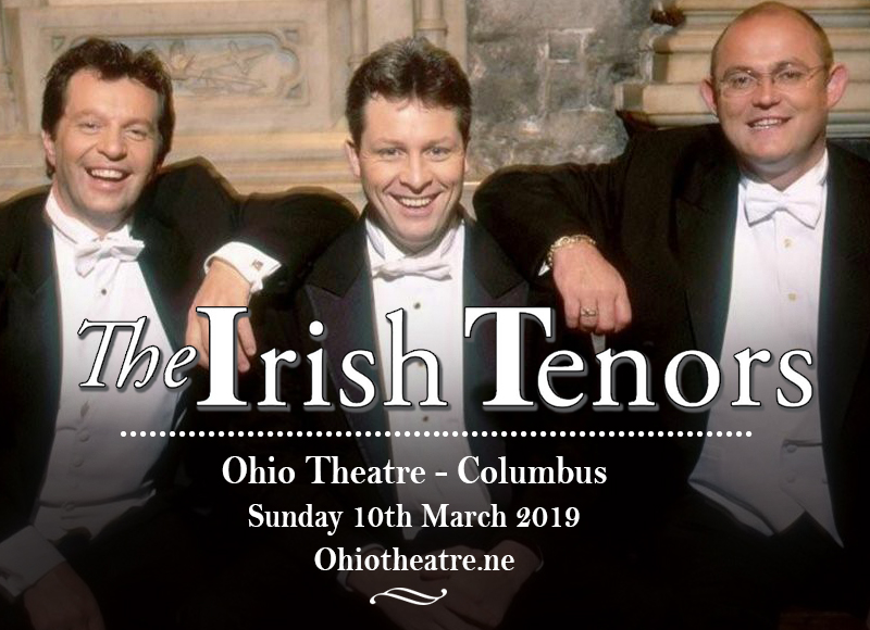 The Irish Tenors Tickets 10th March Ohio Theatre in Columbus, Ohio