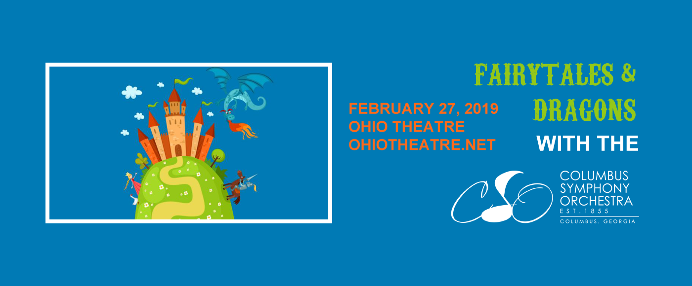 Fairy Tales & Dragons: Columbus Symphony Concert For Kids