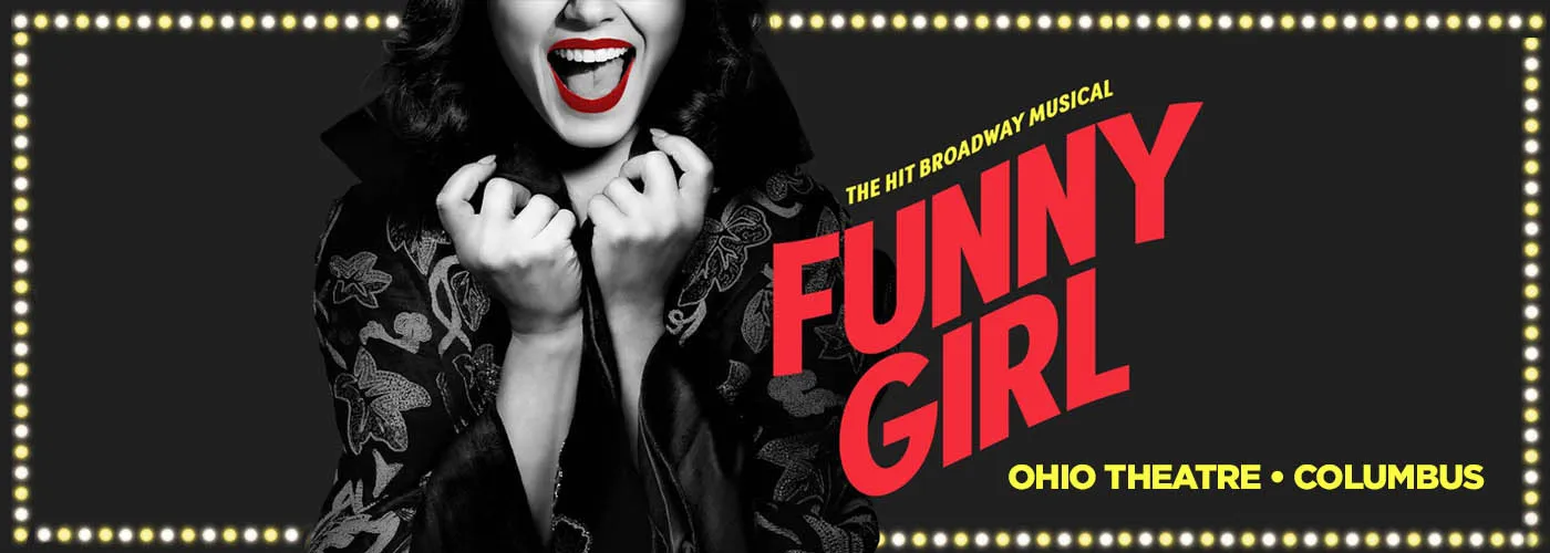 Funny Girl at Ohio Theatre in Columbus