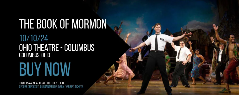 The Book Of Mormon at Ohio Theatre