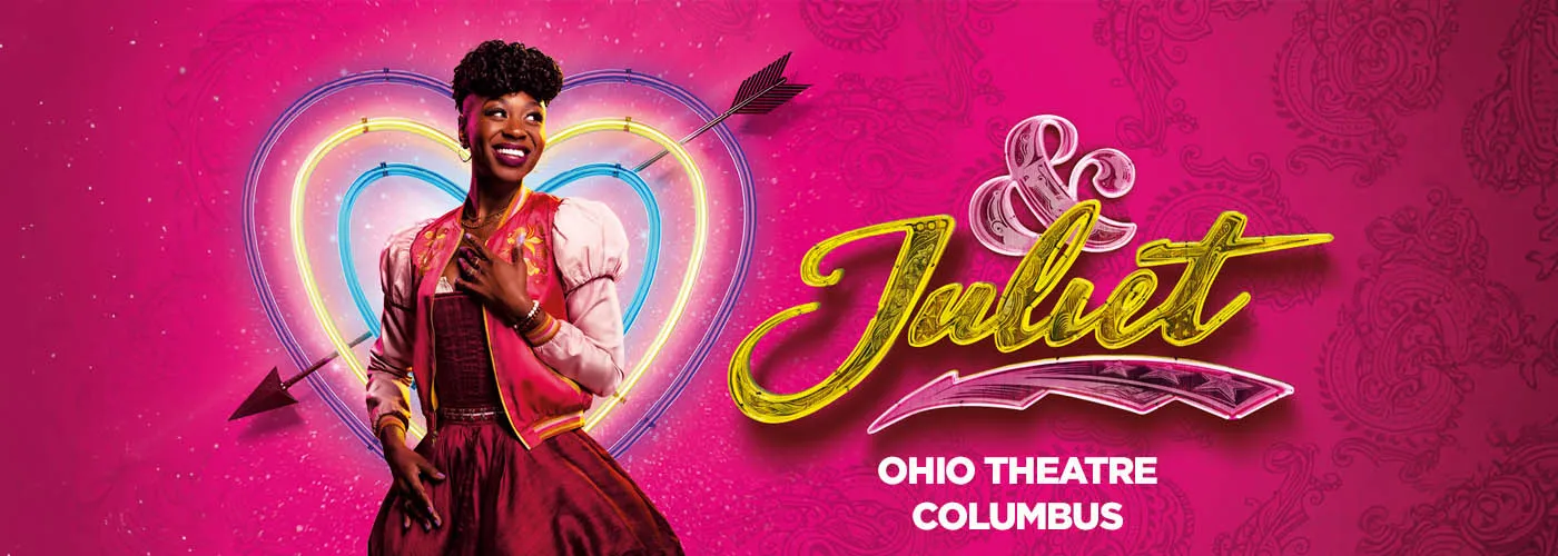 and Juliet at Ohio Theatre in Columbus