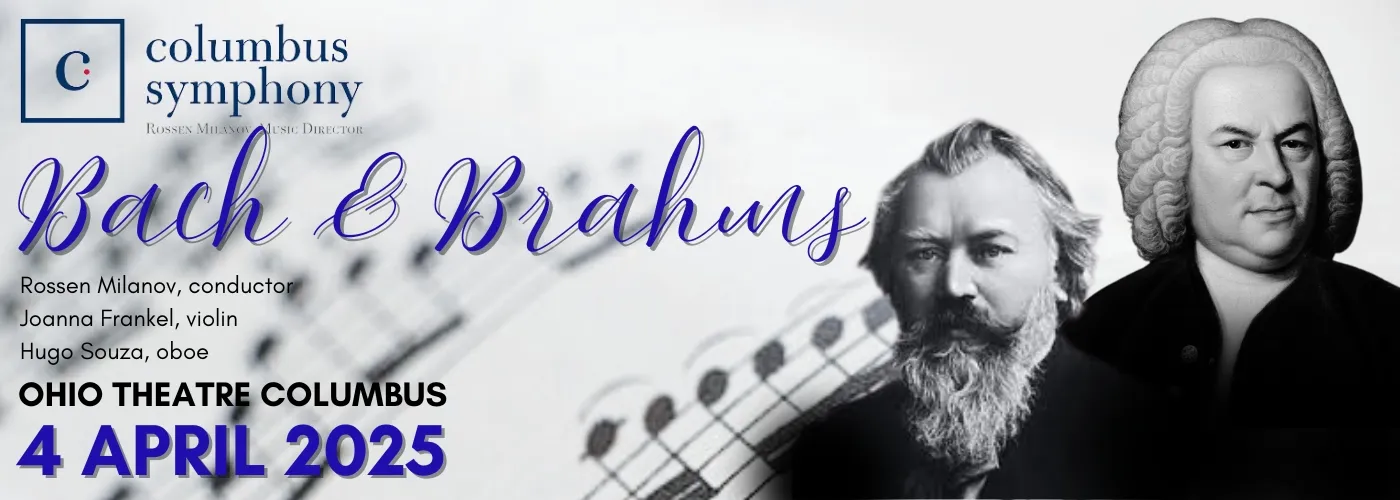 Columbus Symphony: Bach & Brahms